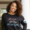 Jack and Jill Let's Work Let's Play Long Sleeve Tee